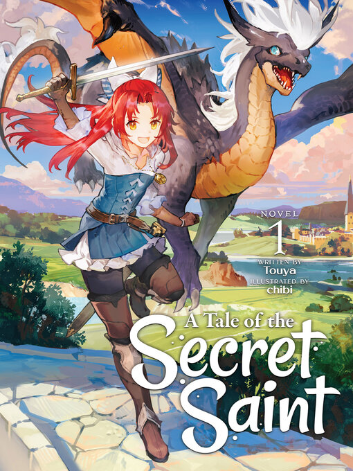 Title details for A Tale of the Secret Saint (Light Novel), Volume 1 by Touya - Available